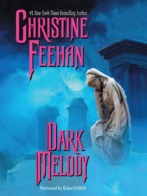 Title details for Dark Melody by Christine Feehan - Wait list